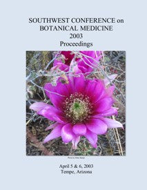 2003 Southwest Conference on Botanical Medicine