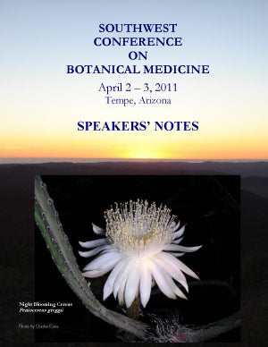 2011 Southwest Conference on Botanical Medicine