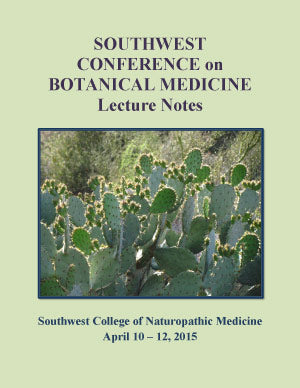 2015 Southwest Conference on Botanical Medicine